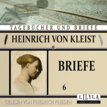 Briefe6 audiobook, Heinrich von Kleist