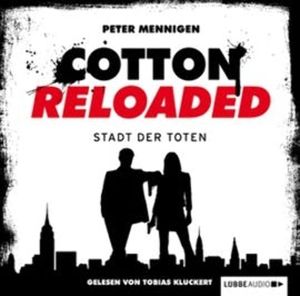 Die Stadt der Toten (Cotton Reloaded 17), Peter Mennigen
