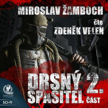 Drsný spasitel 2 audiobook, Miroslav Žamboch