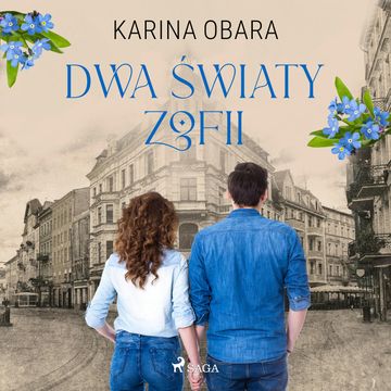 Dwa światy Zofii audiobook, Karina Obara
