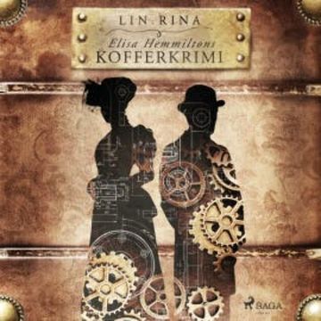 Elisa Hemmiltons Kofferkrimi audiobook, Lin Rina