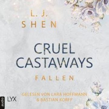 Fallen - Cruel Castaways, Teil 2 (Ungekürzt) audiobook, L. J. Shen