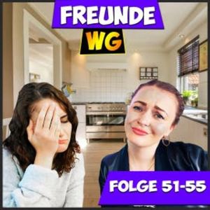 Folge 51-55, Freunde WG