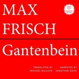 Gantenbein (Unabridged), Max Frisch
