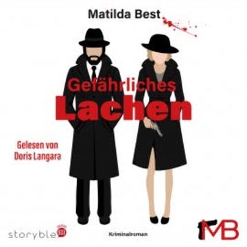 Gefährliches Lachen audiobook, Matilda Best