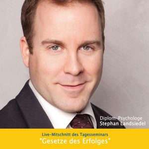 Gesetze des Erfolges - Live-Mitschnitt des Tagesseminars, N.N.