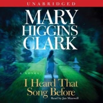 I Heard That Song Before audiobook, Mary Higgins Clark
