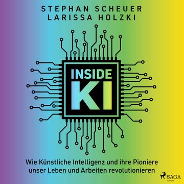 Inside KI audiobook, Larissa Holzki., Stephan Scheuer.