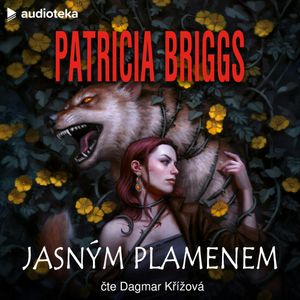 Jasným plamenem, Patricia Briggs