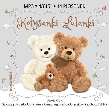 Kołysanki-Lulanki audiobook, Agnieszka Gorączkowska, Anna Ozner, Dawid Goro, Grace Fabbri, Monika Urlik