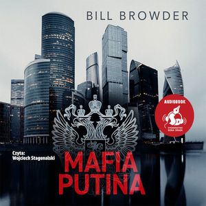 Mafia Putina, Bill Browder