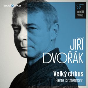 Velký cirkus - Mistři slova, Pierre Clostermann