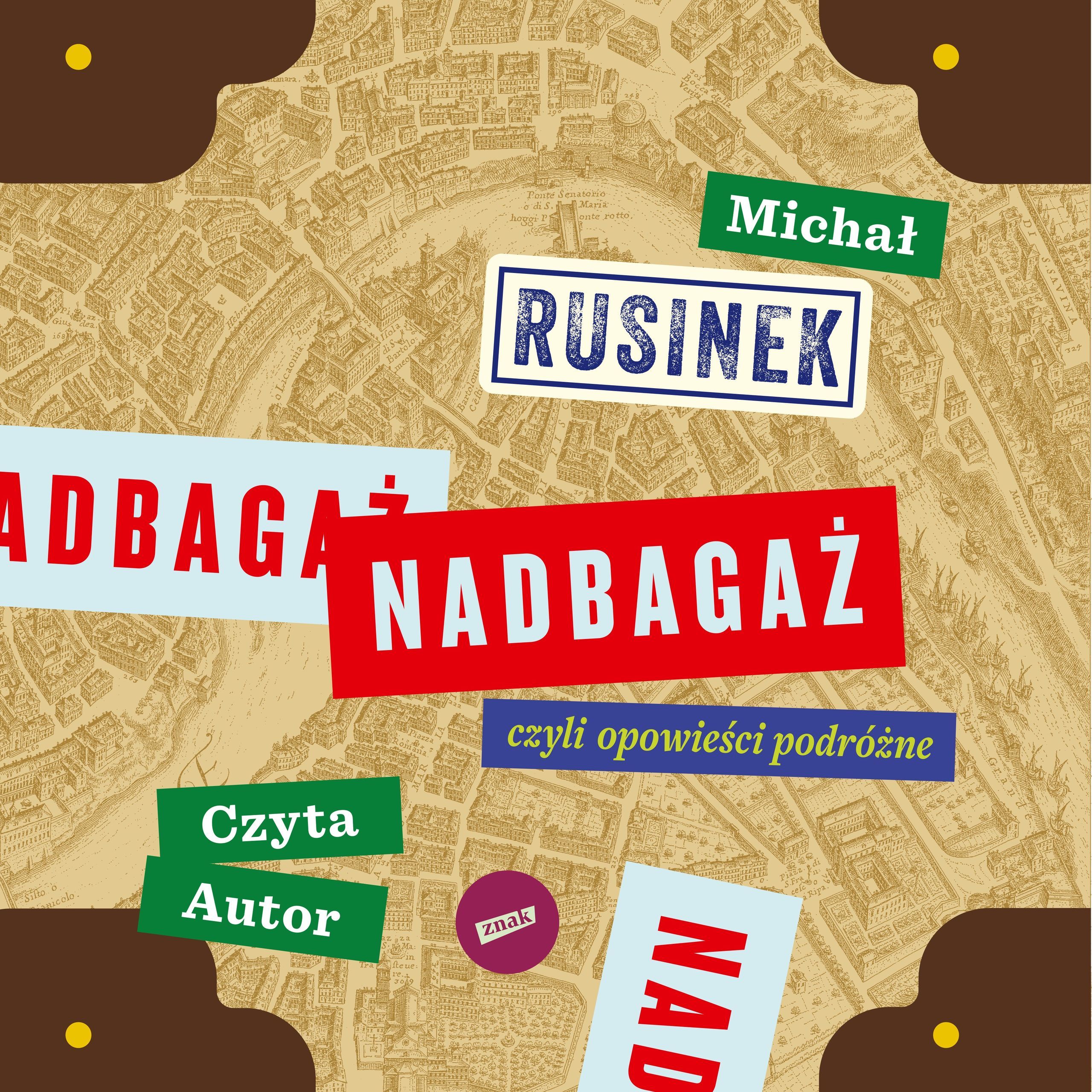 Książka Nadbagaż Michał Rusinek
