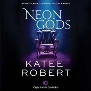 Neon Gods audiobook, Katee Robert