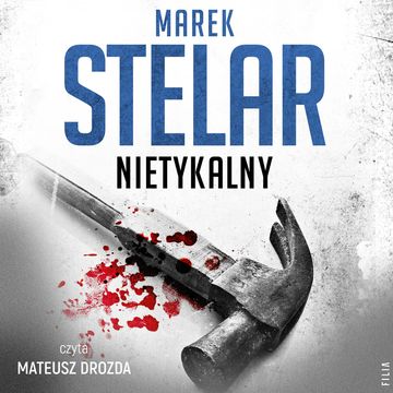 Nietykalny audiobook, Marek Stelar