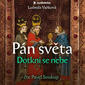 Pán světa II: Dotkni se nebe, Ludmila Vaňková
