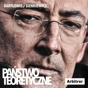 Państwo teoretyczne, Bartłomiej Sienkiewicz