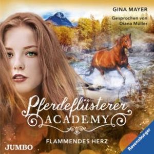 Pferdeflüsterer-Academy. Flammendes Herz, Gina Mayer