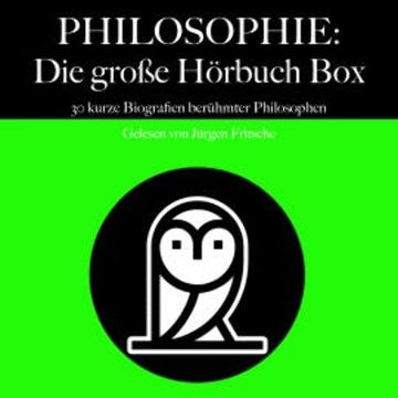 Philosophie: Die große Hörbuch Box audiobook, 5 Minuten