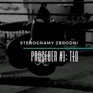 PROCEDER #1: TŁO - kryminał, podcast, słuchowisko, antykryminał, Piotr Wielg