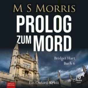 Prolog zum Mord, M S Morris