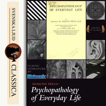 Psychopathology of Everyday Life audiobook, Sigmund Freud