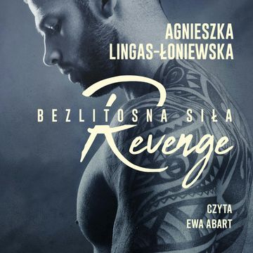 Revenge. Bezlitosna siła. Tom 5 audiobook, Agnieszka Lingas-Łoniewska