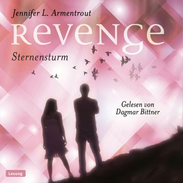 Revenge. Sternensturm audiobook, Jennifer L. Armentrout