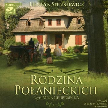 Rodzina Połanieckich audiobook, Henryk Sienkiewicz