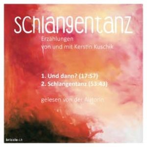 Schlangentanz, Kerstin Kuschik
