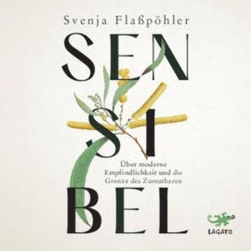 Sensibel audiobook, Svenja Flaßpöhler