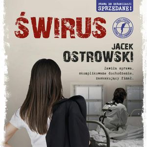 Świrus. Zuzanna Lewandowska. Tom 4, Jacek Ostrowski