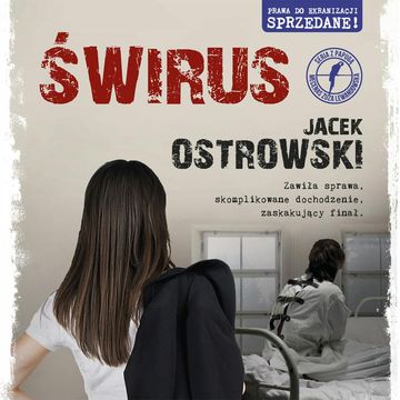 Świrus. Zuzanna Lewandowska. Tom 4, Jacek Ostrowski