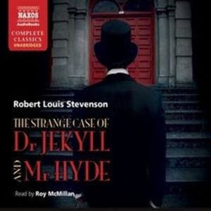 The Strange Case of Dr Jekyll and Mr Hyde, Markheim, Robert Louis Stevenson