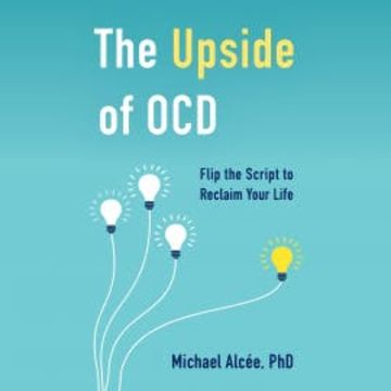 The Upside of OCD audiobook, Michael Alcée