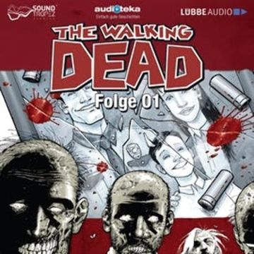 The Walking Dead Folge 01 audiobook, Robert Kirkman