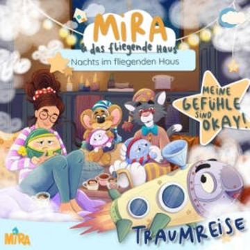 Traumreise: Meine Gefühle sind okay! audiobook, Helena Folda