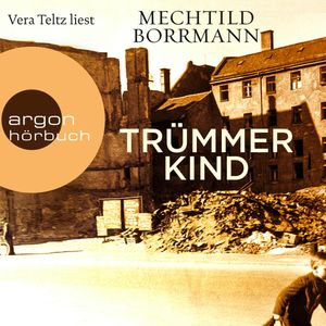Trümmerkind, Mechthild Borrmann
