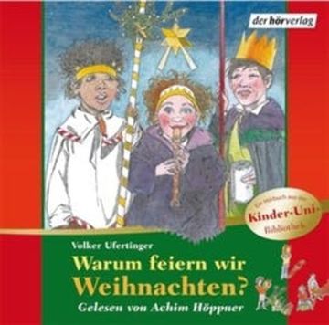 Warum feiern wir Weihnachten? audiobook, Volker Ufertinger