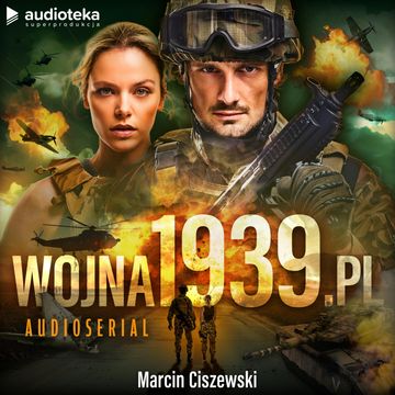 wojna1939.pl audiobook, Marcin Ciszewski