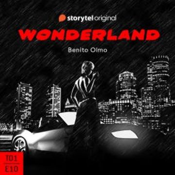 Wonderland - S01E10 audiobook, Benito Olmo