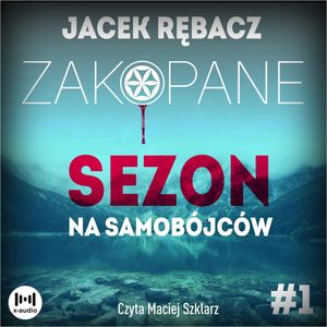 Zakopane. Sezon na samobójców, Jacek Rębacz
