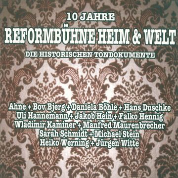 10 Jahre Reformbühne Heim & Welt audiobook, Wladimir Kaminer