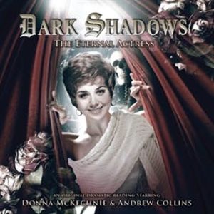 The Eternal Actress (Dark Shadows 25), Nev Fountain