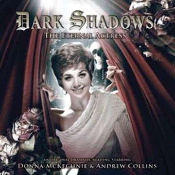The Eternal Actress (Dark Shadows 25) audiobook, Nev Fountain