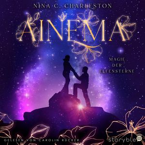 Ainema - Magie der Elfensterne, Nina C. Charleston