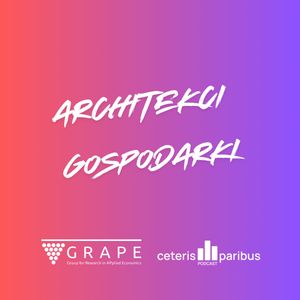 Architekci Gospodarki: David Ricardo, Zespół GRAPE i przyjaciele