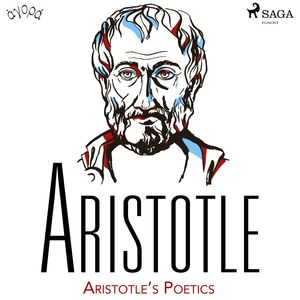 Aristotle’s Poetics, Aristotle