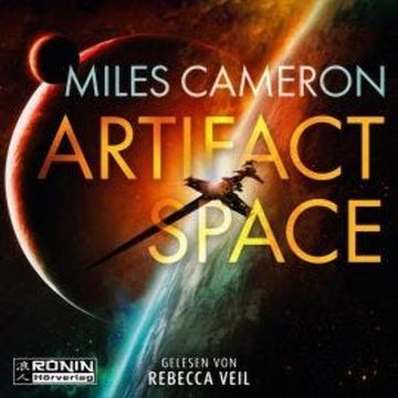 Artifact Space (ungekürzt) audiobook, Miles Cameron