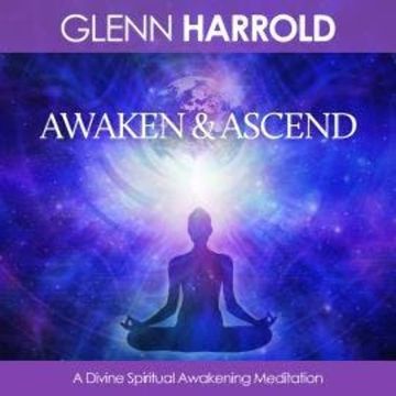 Awaken & Ascend (unabridged) audiobook, Glenn Harrold